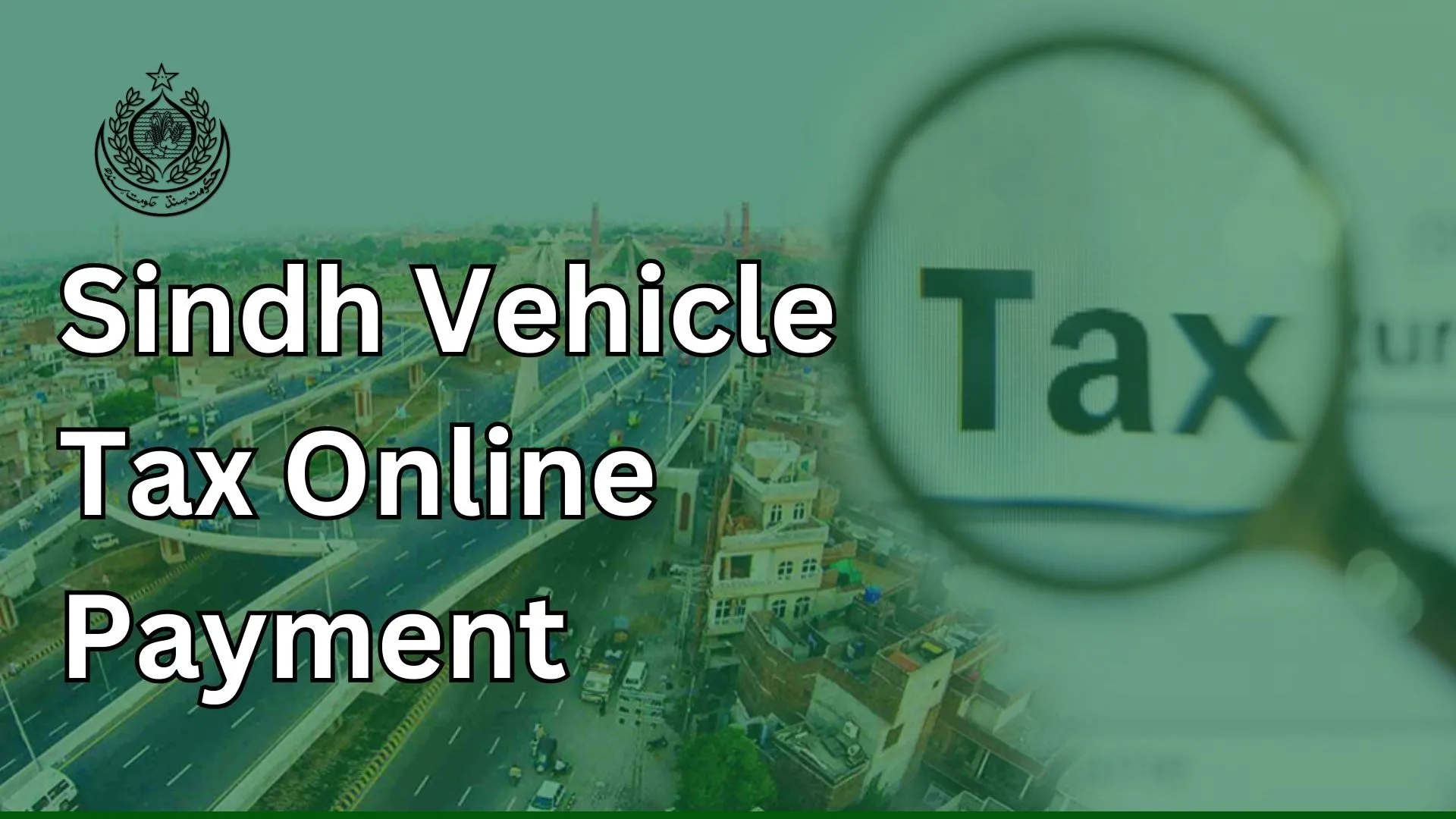 Sindh Vehicle Tax Online Payment And Status Check 2025